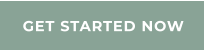 GET STARTED NOW